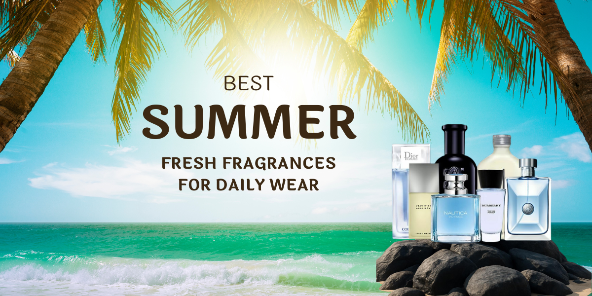 Best Summer Fresh Fragrances for Daily Wear