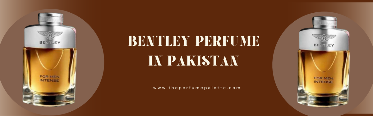 Bentley perfume at the best price in Pakistan 